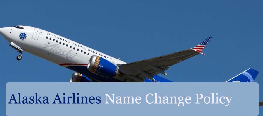 Alaska Airlines Name Change Policy