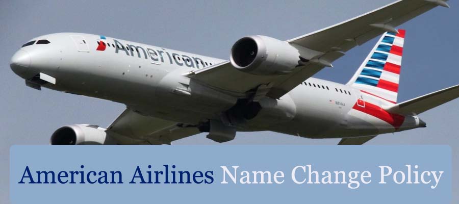 American Airlines Name Change Policy