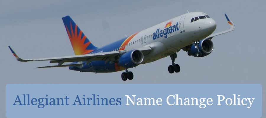 Allegiant Airlines Name Change Policy