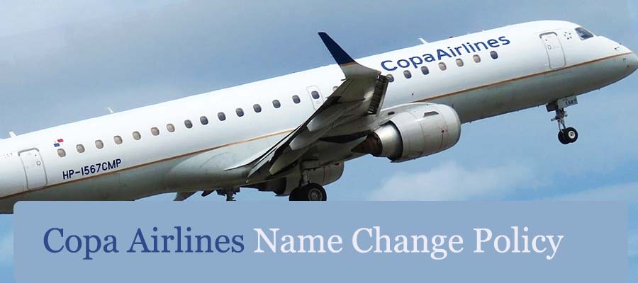 Copa Airlines Name Change Policy