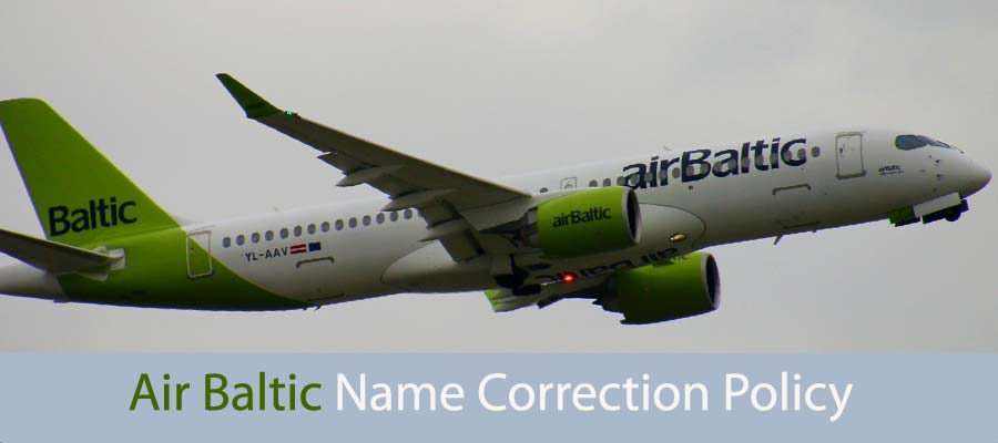 Air Baltic Name Correction Policy