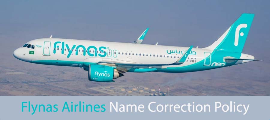 Flynas Airlines Name Correction Policy