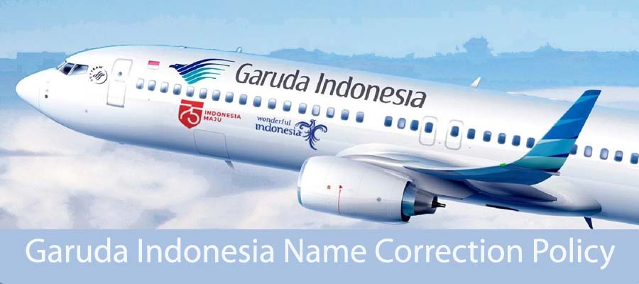 Garuda Indonesia Name Correction Policy